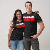 T-shirt Zohran Mamdani You Don't Mess with the Zohran (Unisexe)