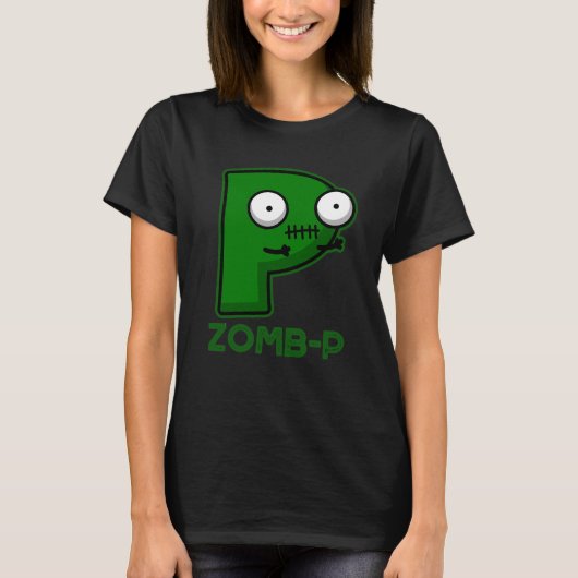 T-shirt Zomb-P Drôle Halloween Zombie Alphabet Pun Dark BG (Devant)