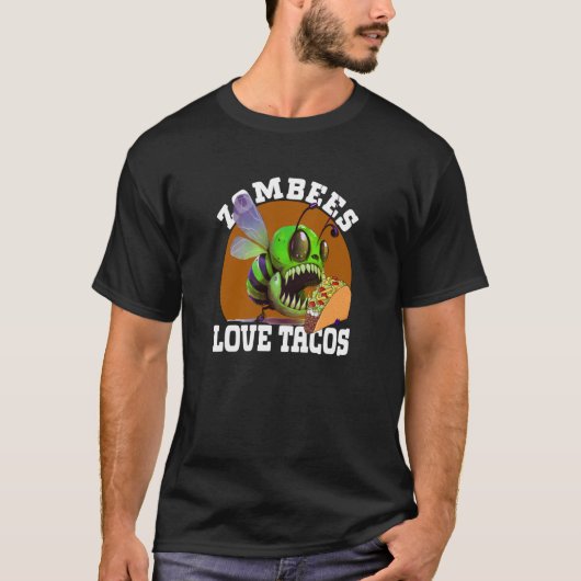 T-shirt Zombees Love Tacos Zombee Zombie Bee (Devant)