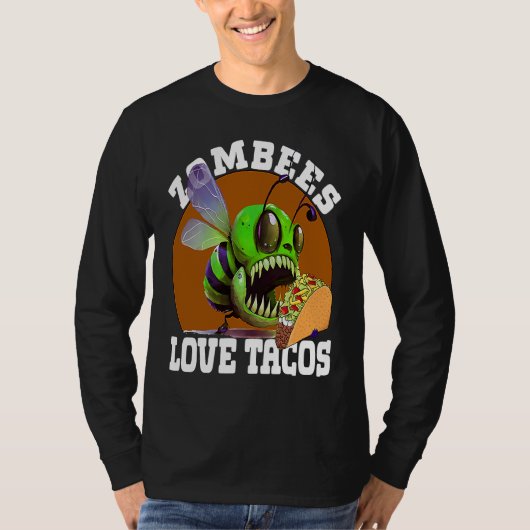 T-shirt Zombees Love Tacos Zombee Zombie Bee (Devant)