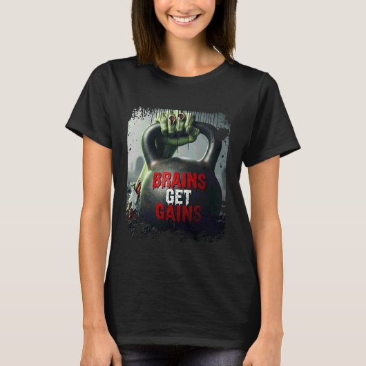 T-shirt Zombie Hand Holding a Kettle Bell - Brains Get Gai (Devant)
