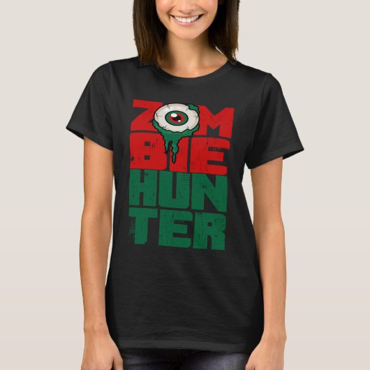 T-shirt Zombie Hunter Halloween Cute with an Eye Hunting (Devant)