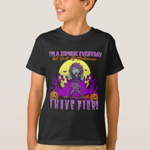 T-shirt Zombie tous les jours pas Halloween j'ai fibro