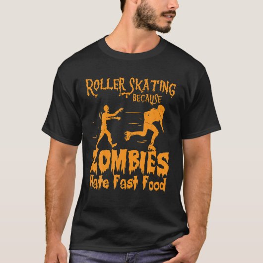 T-shirt Zombies Hate Fast Food Funny Roller Patinage (Devant)