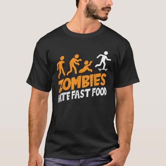 T-shirt Zombies Hate Restauration rapide I Skateboarder Ha (Devant)