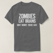 T-shirt Zombies Mangez des cerveaux pour vous en sécurité  (Design devant)