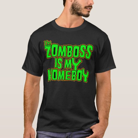T-shirt Zomboss est mon homeboy (Devant)