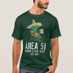 T-shirt Zone 51 Gag Cadeau OVNI Drunk Alien illégal