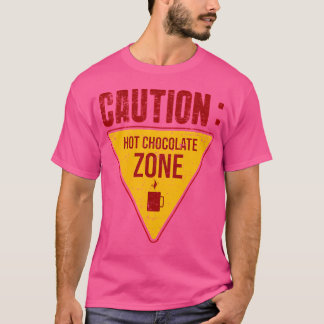 T-shirt Zone de chocolat chaud