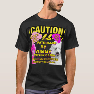 T-shirt Zone de prudence Patrouillée par des POODLES en ba