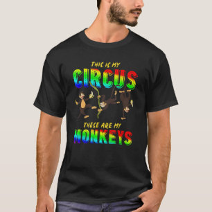 T-shirt Zoo Animal C'Est Mon Cirque Ce Sont Mes Singes