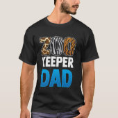T-shirt Zoo Keeper Papa Zookeeper Zoos Garder (Devant)