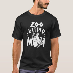 T-shirt Zookeeper Maman Job Zoo Keeper Zookeeper Keeping