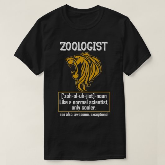 T-shirt Zoologiste Comme Un Scientifique Normal Seulement (Design devant)