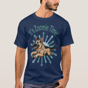 T-shirt Zoomie Time German Shepherd