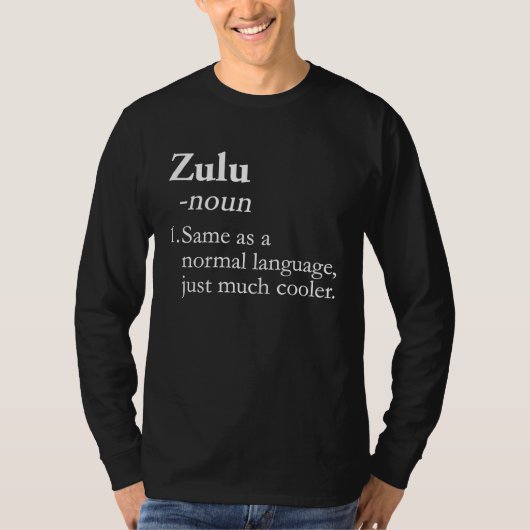 T-shirt Zulu Language Zulu Translator Translation Linguist (Devant)