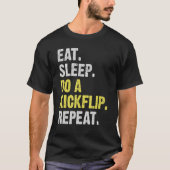 T-ShirtEat Sleep een Kickflip Herhaal Funny Skateb T-shirt (Voorkant)