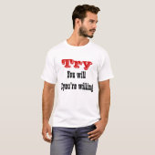T-shirts à message motivant (Devant entier)