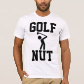 T-shirts amusants GOLF. GOLF NUT (Devant)