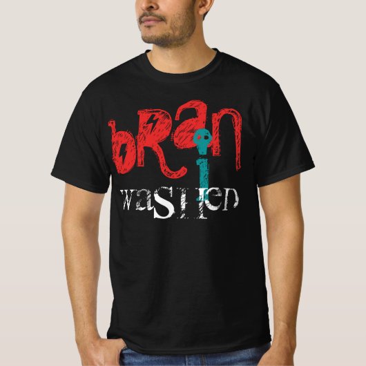 T-Shirts BrainWashed (Devant)
