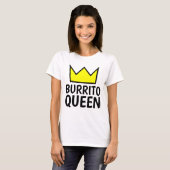 T-shirts BURRITO QUEEN (Devant entier)