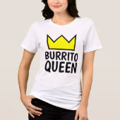 T-shirts BURRITO QUEEN (Recto)