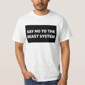 T-SHIRTS CHRÉTIENS, DITES NON AU SYSTÈME BÊTIER (Devant)