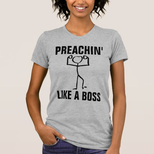T-Shirts CHRÉTIENS, PRÊCHANT COMME UN BOSS (Devant)
