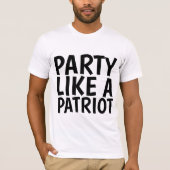 T-shirts conservateurs, PARTI COMME UN PATRIOTE (Devant)