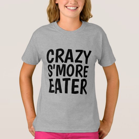 T-shirts CRAZY S'MORE EATER (Devant)
