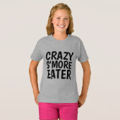 T-shirts CRAZY S'MORE EATER (Devant entier)
