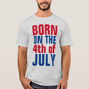 T-shirts d'anniversaire du 4 juillet, NÉ SUR 4ème