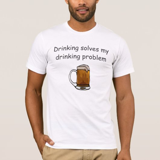 T-shirts de bière - Citations de boisson amusantes (Devant)