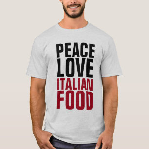 T-SHIRTS DE LA NOURRITURE ITALIENNE POUR LA PAIX