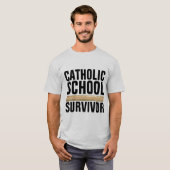 T-shirts DE SURVIVANTS DE L'ÉCOLE CATHOLIQUE Tee - (Devant entier)