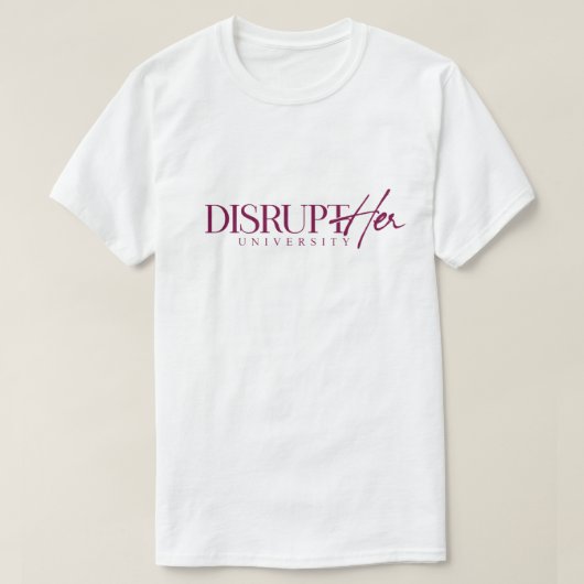 T-Shirts DisruptHER University (Design devant)
