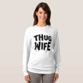 T-Shirts drôles FEMME DE THUG (Devant entier)