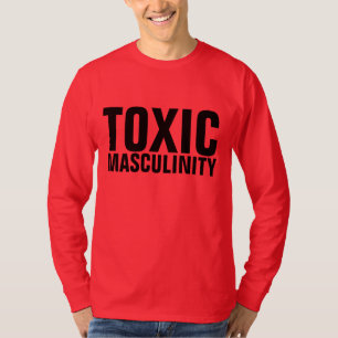T-Shirts DRÔLES POUR HOMMES TOXICITÉ MASCULINE