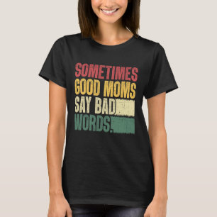 T-shirts drôles pour maman T-shirts sarcastiques p