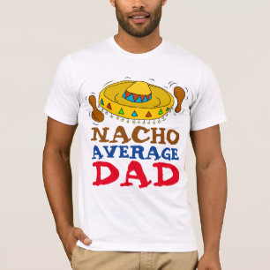 T-shirts drôles pour PAPA, NACHO PAPA MOYEN