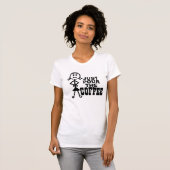 T-shirts en café amusants, juste pour verser (Devant entier)
