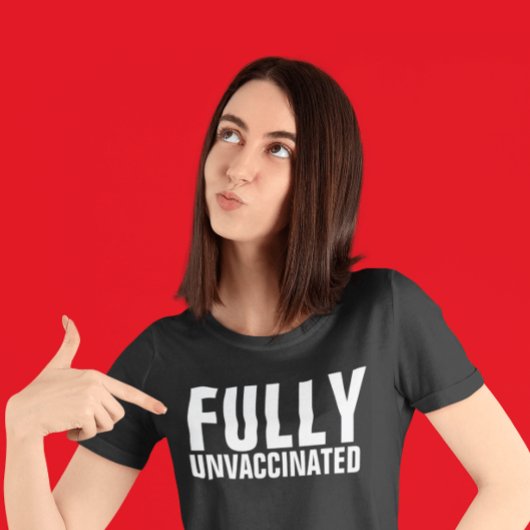 T-SHIRTS ENTIÈREMENT NON VACCINÉS