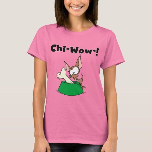 T-shirts et cadeaux de Chihuhua Chi-Wow (Devant)