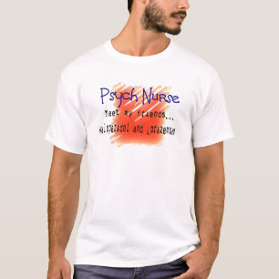T-shirts et cadeaux drôles d'infirmière de Psych