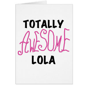 T-shirts et cadeaux Lola rose totalement géniaux