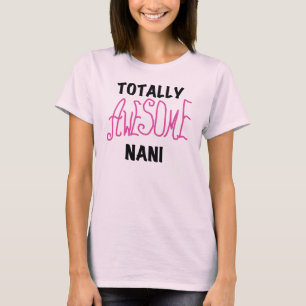 T-shirts et cadeaux Nani roses absolument géniaux