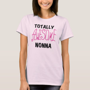T-shirts et cadeaux Nonna Pink totalement géniaux