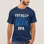 T-shirts et cadeaux Opa bleu absolument géniaux (Devant)