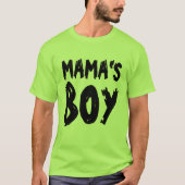 T-shirts FILS FILS MAMA'S BOY (Devant)
