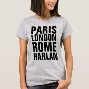 T-shirts HARLAN Kentucky, PARIS ROME LONDON